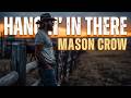 Hangin in There (Official Music Video) | Mason Crow