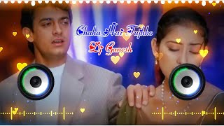 Download lagu Chaha Hai Tujhko Dj Remix Hard Bass | Aamir Khan Manisha Koirala | New Hindi Sad Song 2023 | New Mix mp3