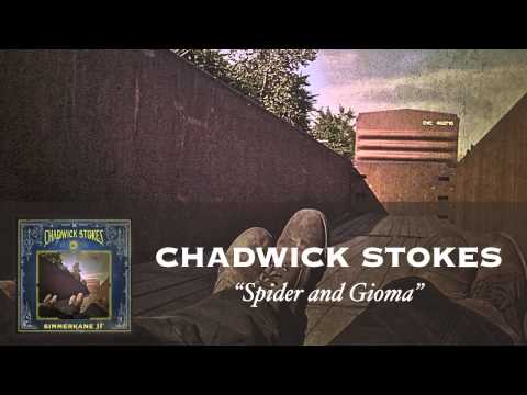 Spider and Gioma - Chadwick Stokes