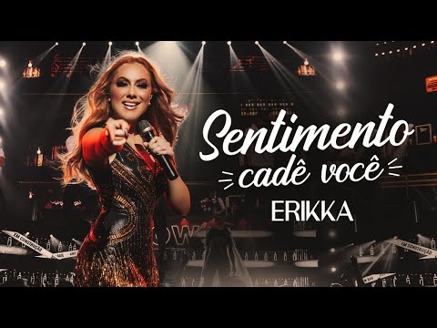 Erikka - Sentimento Cadê Você | DVD Show Bar