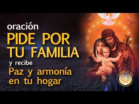 PRAYER FOR THE FAMILY: RECEIVE PEACE AND HARMONY IN YOUR HOME