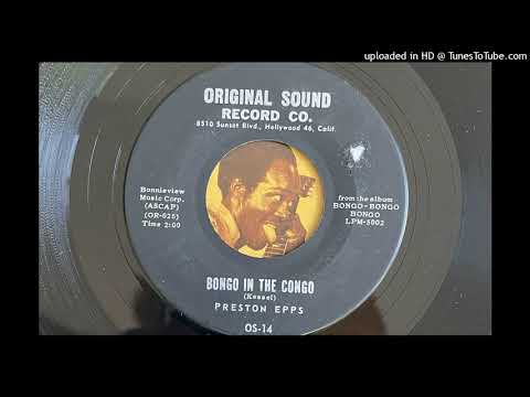Preston Epps - Bongo in the Congo (Original Sound) 1960