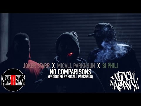 Joker Starr X Micall Parknsun X Si Phili - No Comparisons (Produced by Micall Parknsun)