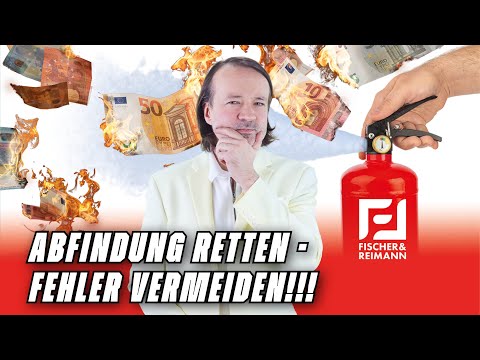 Vorsicht bei Mr. Steuer! Diese Tipps zur Abfindung sind gefährlich oder sogar falsch!