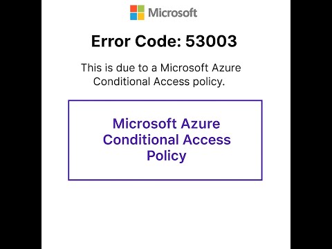 Can't login Microsoft 365 with Error code  53003