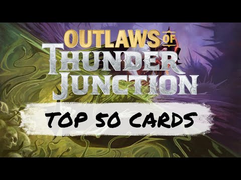 Top 50 Outlaws of Thunder Junction Cards | Magic: the Gathering | Mtg