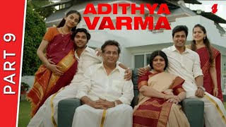 Adithya Varma | Part 9 | New Hindi Dubbed Movie | Dhruv Vikram, Banita Sandhu | Full HD