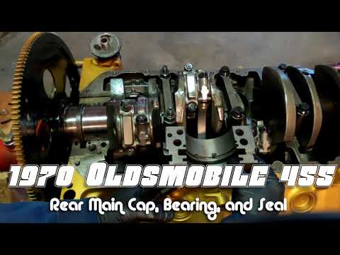 1970 Oldsmobile 455 Rear Main Cap, Seal, and Bearing