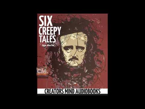 SIX CREEPY TALES - Edgar Allan Poe [FULL AUDIOBOOK] CREATORS MIND