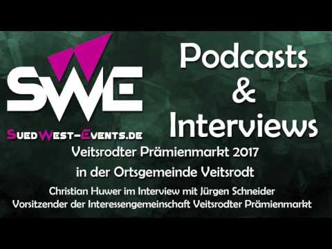 Podcast Veitsrodter Prämienmarkt 2017