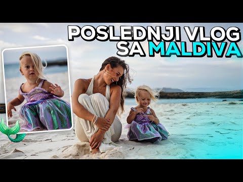 Poslednji dani na Maldivima 🐠 Dorotea je mala sirena!