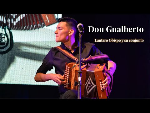 Don Gualberto | Chamamé en vivo por Lautaro Obispo