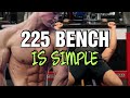 A 225 Bench Is Just Simple Math