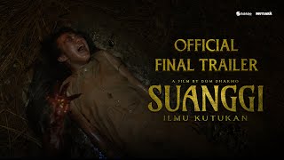 Suanggi: Ilmu Kutukan - Official Final Trailer 