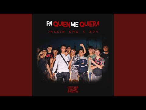 Pa´ Quien Me Quiera. (feat. ZDA)