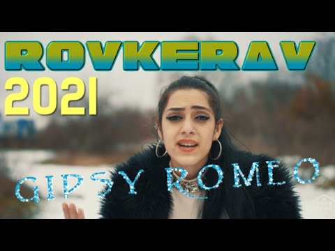 Gipsy Romeo - Rovkerav |OFFICIAL VIDEO| 2021