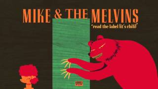 Mike & The Melvins - Read the Label (It's Chili)