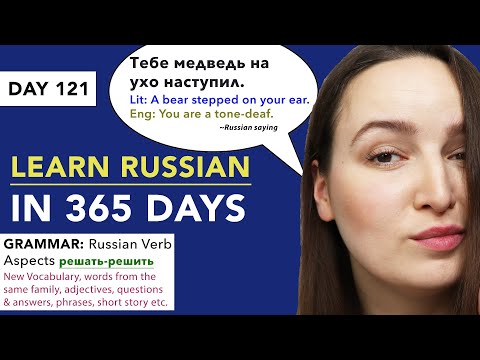 DAY #121 OUT OF 365 | LEARN RUSSIAN IN 1 YEAR