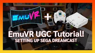 EmuVR UGC Tutorial!