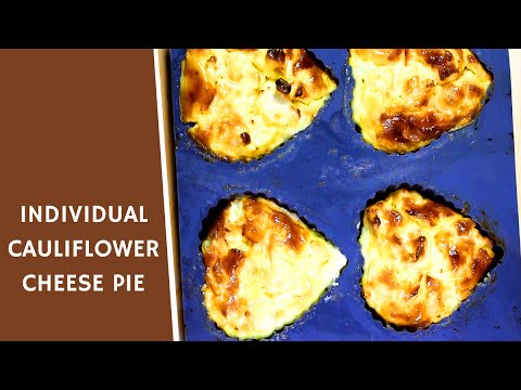 INDIVIDUAL CAULIFLOWER CHEESE PIE | IDcooking.com