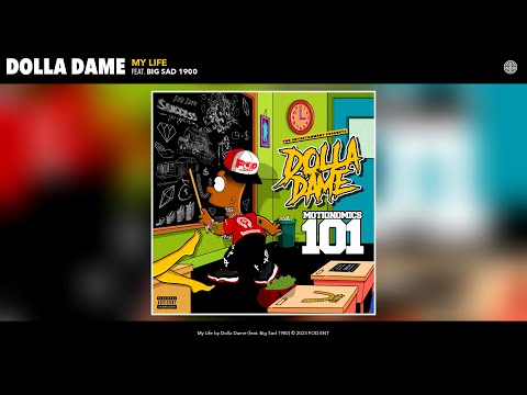 Dolla Dame - My Life (Official Audio) (feat. Big Sad 1900)