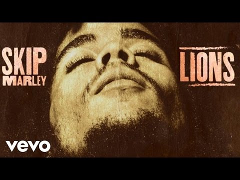 Skip Marley - Lions (Lyric Video)