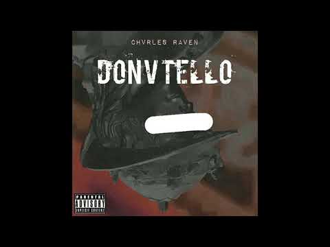 Chvrles Raven - Donvtello (prod. by Ghxst)