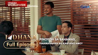 Download lagu Pinoy DH sa Bahamas, pinamanahan ng kanyang amo? (Full Episode) | Tadhana mp3