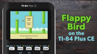 How to Play Flappy Bird on the TI-84 Plus CE