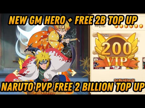 NARUTO PVP FREE 2B TOP UP + VIP 200 + BILLION GOLD + FREE GM HERO & MORE