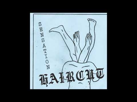HAIRCUT - Sensation Ep [USA - 2019]