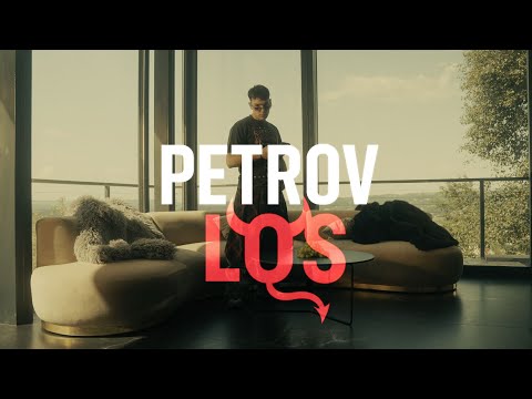 PETROV - LOS [MUSIC VIDEO]