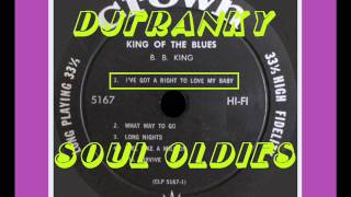 SOUL BOY - ( B.B.  King - i&#39;ve Got a Right To Love My Baby )