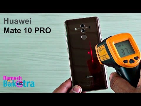 Huawei Mate 10 Pro Heating Test