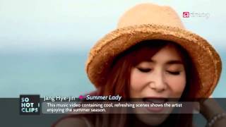 Pops in Seoul－Jang Hye-jin(장혜진) _ (Summer Lady) - MV