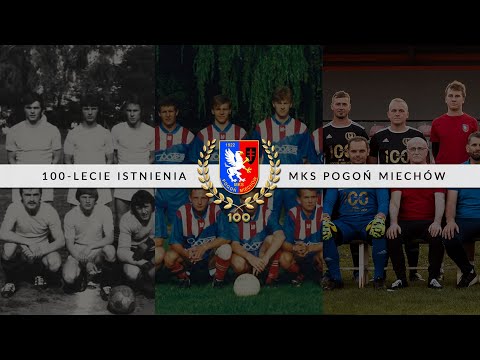 100-lecie istnienia klubu MKS Pogoń Miechów - historie, zawodnicy, wspomnienia. | Blink Film 2022
