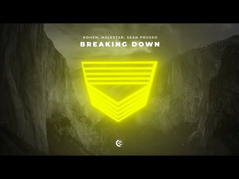 Kohen, Nalestar, Sean Prusko - Breaking Down (Official Visualizer)