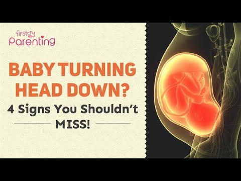 4 Signs Baby Is Turning Head Down | Baby Turn Head Down In Womb | Baby Head Down Position