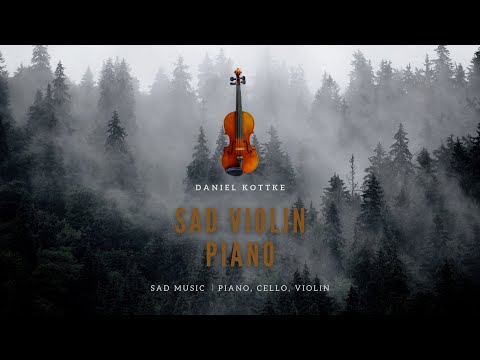 Violin, Cello, Piano music, Sad Instrumental Music - 1 HOURS Sad Violin - NO ADS