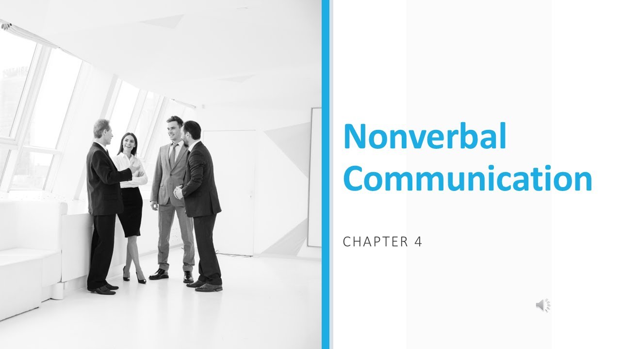 Nonverbal Communication Chapter 4