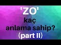'ZO' kaç anlama sahip? (part II). Hoeveel betekenissen heeft ZO?