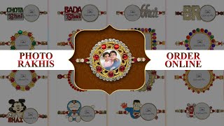 Photo Rakhis | Customized Rakhi | Order Online | Make Raksha Bandhan More Special | Online Rakhi