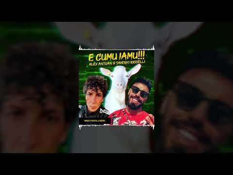 Alex Antuàn & Saverio Riccelli - E Cumu Iamu (Marco Piccolo Remix)