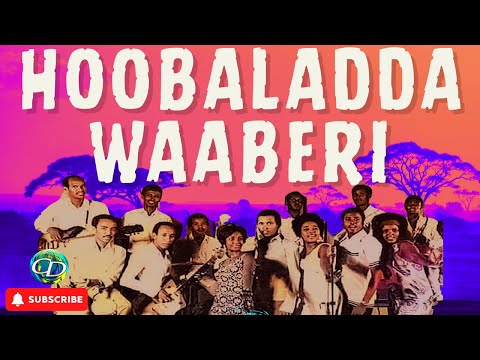 Kooxda Waaberi | Heestii Dadkaaga Dhinac Ka Raac