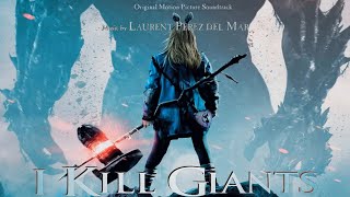 I Kill Giants 🎧 16 Something So Strong · Laurent Perez Del Mar · Original Motion Picture Soundtrack