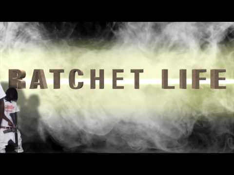 Ratchet Life -Breakem off something ( shot by @DWillGlobal )