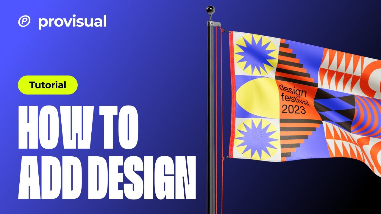 Flag 3D Mockup | How to Make Your Brand Stand Out with Provisual.app