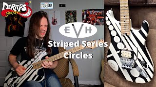 Video thumbnail for Deraps' Guitars Ep.2 - EVH Striped Series Circles by Deraps
