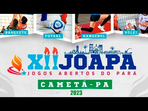XII JOAPA JOGOS ABERTOS DO PARÁ 2023  - 24/06/2023 SEMI FINAL FEMININO