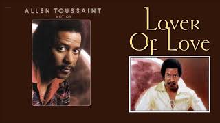 Allen Toussaint - Lover Of Love